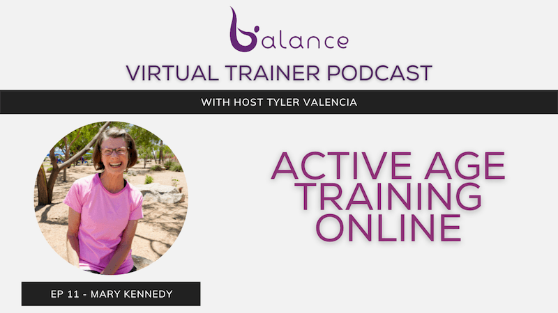 Active Age Training Online feat. Mary Kennedy