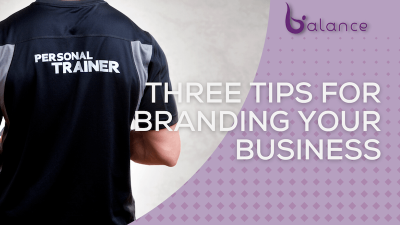 3 Tips for Branding Your Business