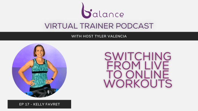 Switching from Live to Online Workouts feat. Kelly Favret