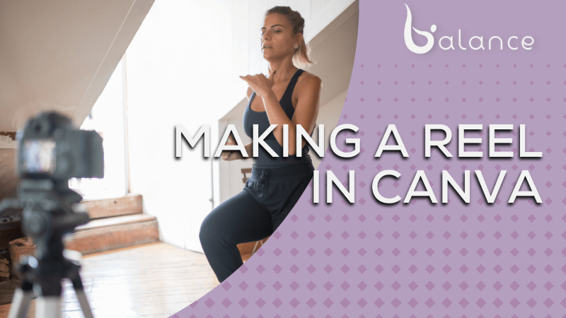 Making a Reel in Canva | Health, Wellness, & Fitness Professionals