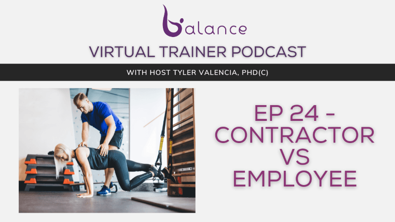 Contractor vs Employee | Health, Wellness, & Fitness Podcast